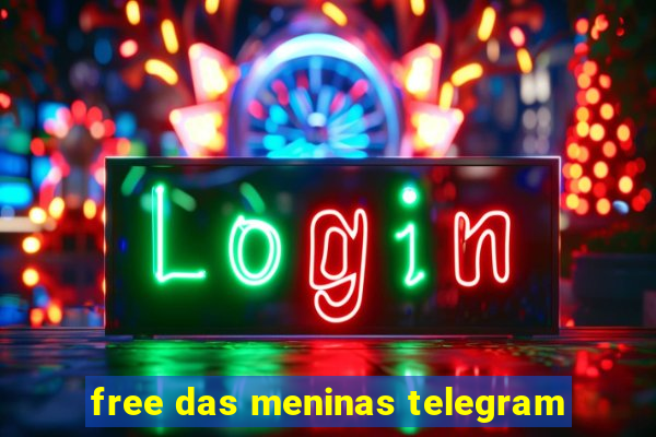 free das meninas telegram